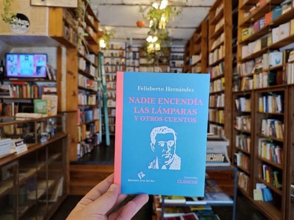 Nadie Encendía Las Lámparas Y Otros Cuentos. F Hernández.