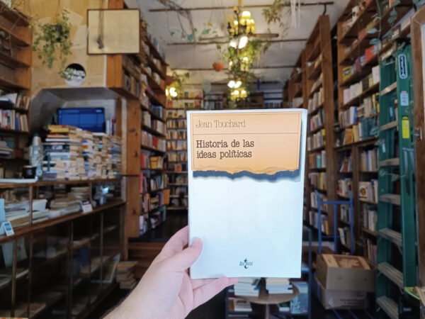 Historia De Las Ideas Políticas. Jean Touchard.