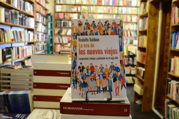 La Era De Los Nuevos Viejos. Rodolfo Saldain.
