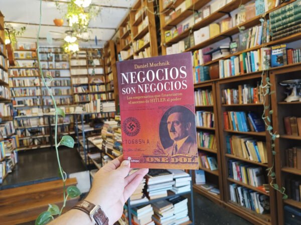 Negocios Son Negocios. Daniel Muchnik.