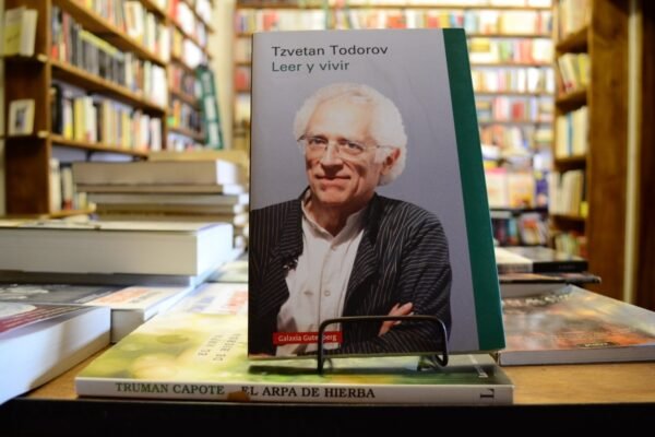 Leer Y Vivir. Tzvetan Todorov.