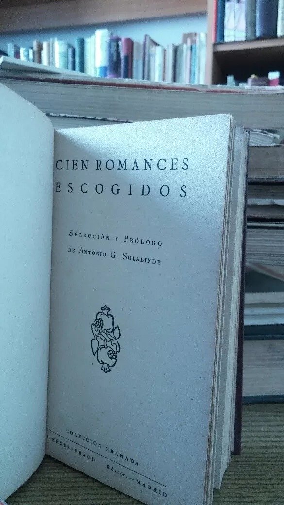 Cien Romances. Selección Y Prólogo De Antonio G. Solalinde - Imagen 2