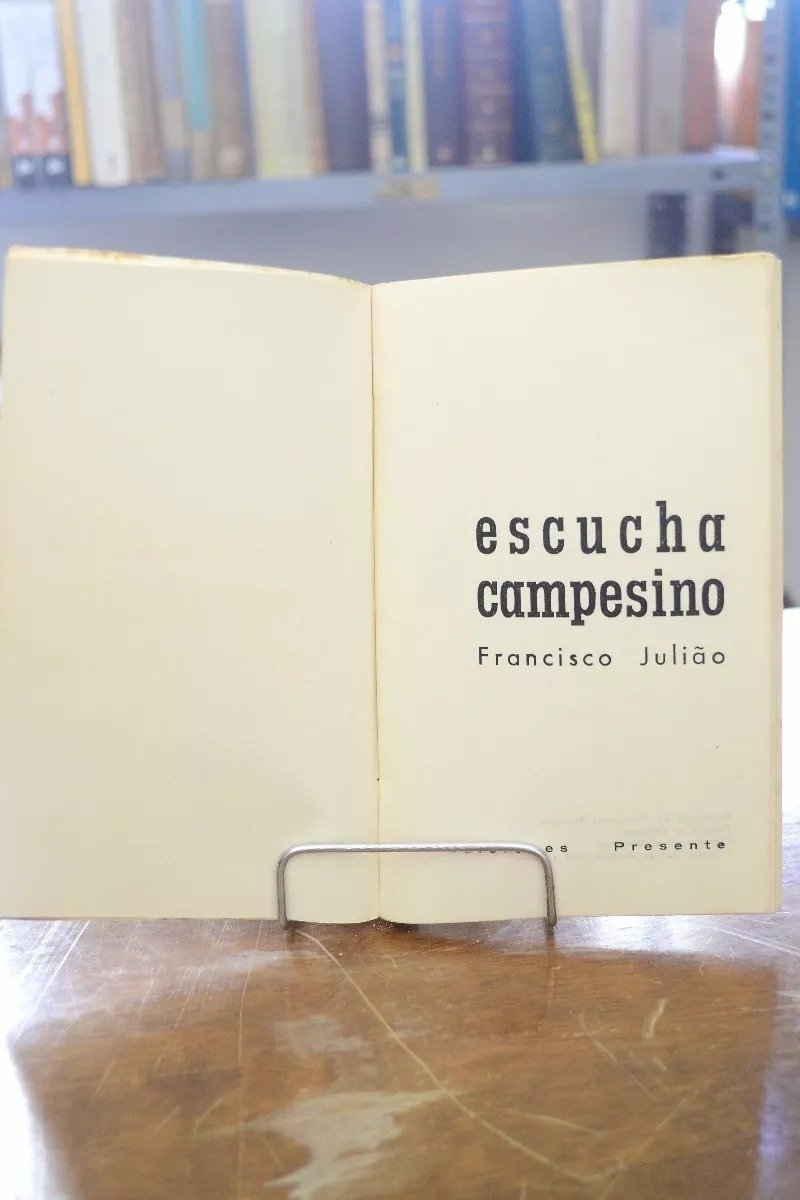 Escucha Campesino. Francisco Juliao. - Imagen 3