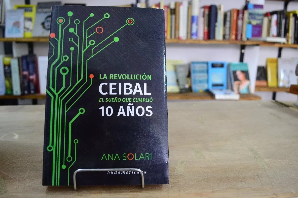 La Revolucion Ceibal El Sueño Que Cumplio 10 Años Ana Solari