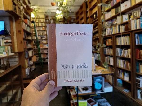 Antología Poética. Antonio Machado.
