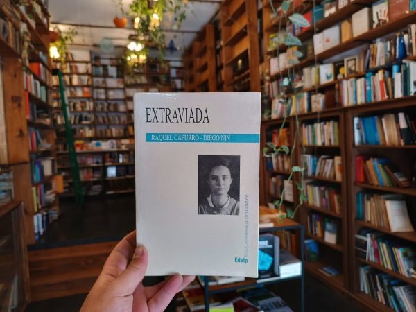 Extraviada. Raquel Capurro Y Diego Nin.