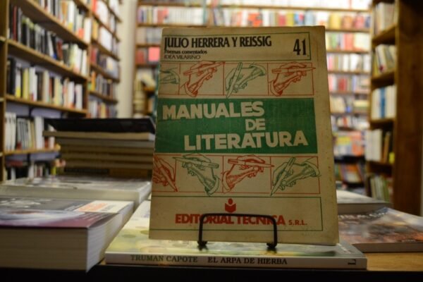Julio Herrera Y Reissig. Poemas Comentados. Idea Vilariño.