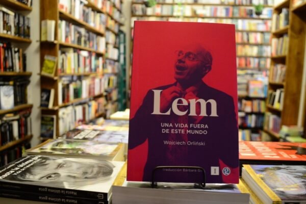 Lem. Una Vida Fuera De Este Mundo. Wojciech Orlinski.