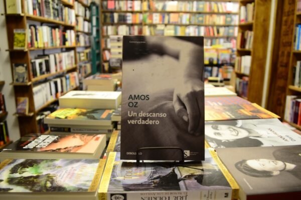 Un Descanso Verdadero. Amos Oz.