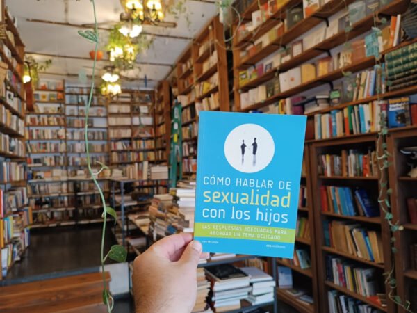 Cómo Hablar De Sexualidad Con Los Hijos. Inés Miranda.