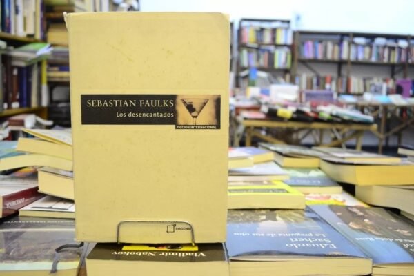 Los Desencantados. Sebastian Faulks.