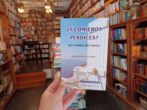¿y Comieron Perdices? Teresa Quirici Salavarría.
