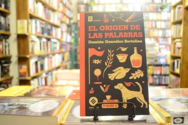 El Origen De Las Palabras. Damián González Bertolino. - Imagen 2