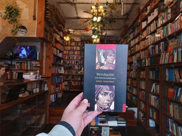 Revolución. Una Historia Intelectual. Enzo Traverso.