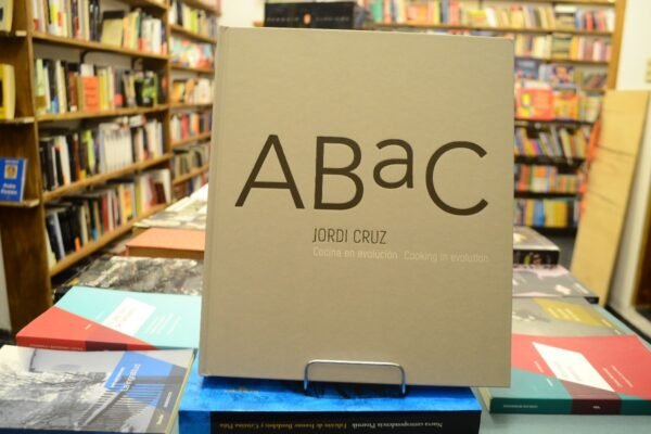 Abac. Cocina En Evolución. Jordi Cruz.
