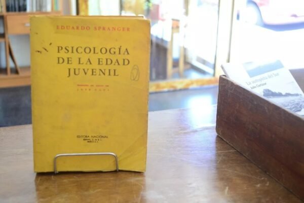 Psicología De La Edad Juvenil. Eduardo Spranger