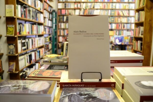 Filosofía Y La Idea Del Comunismo. Alain Badiou.