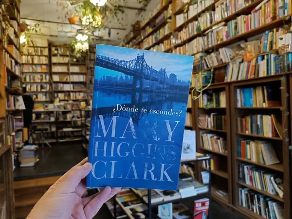 ¿dónde Te Escondes? Mary Higgins Clark.
