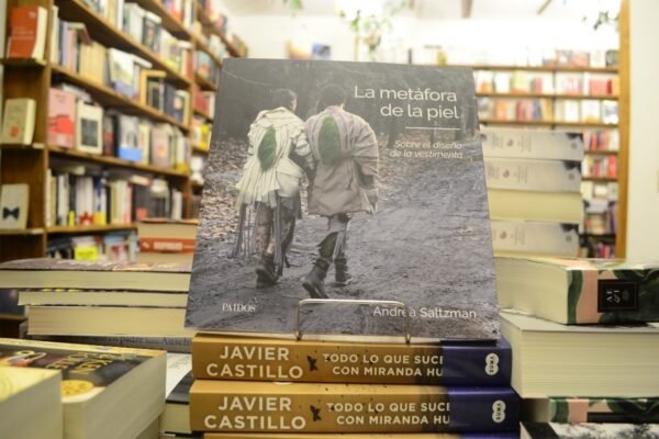 La Metáfora De La Piel. Andrea Saltzman.