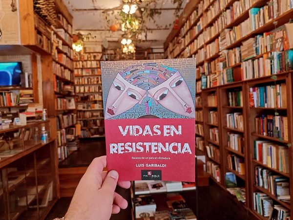 Vidas En Resistencia. Luis Garibaldi.