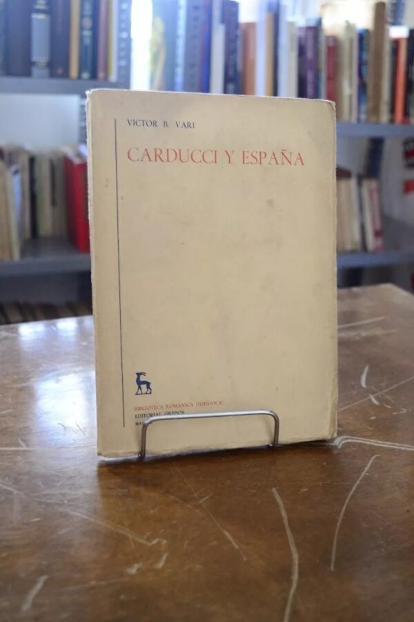 Carducci Y España. Victor B. Vari.
