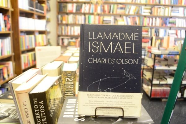Llamadme Ismael. Charles Olson.
