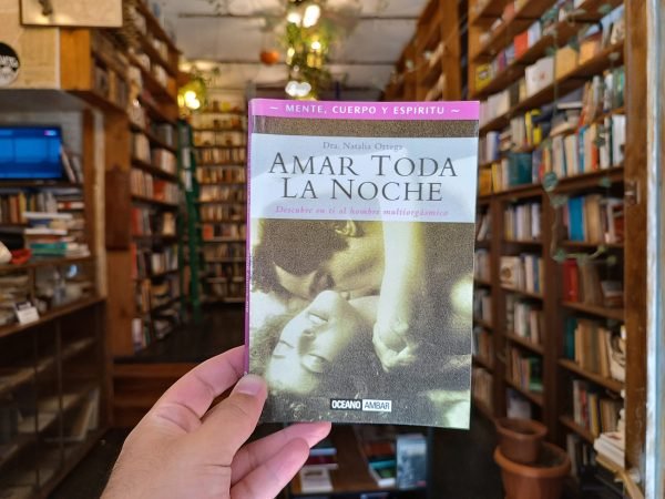 Amar Toda La Noche. Dra Natalia Ortega.