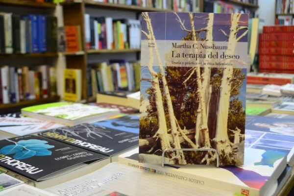 La Terapia Del Deseo. Martha C. Nussbaum.