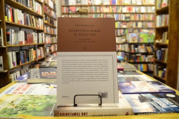 Entrevista Sobre El Siglo Xxi. Eric J. Hobsbawm. - Imagen 3