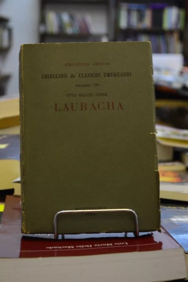 Lauracha. Otto Miguel Cione.