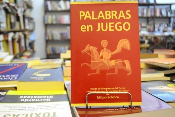 Palabras En Juego. Milton Schinca.