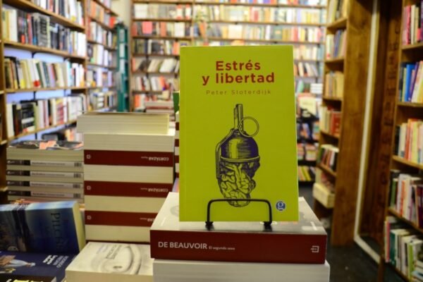El Estrés Y La Libertad. Peter Sloterdijk.