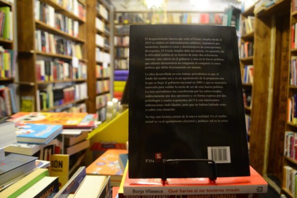 Frente A Frente. La Crisis Del Frente Amplio. Andrés Alsina. - Imagen de 3