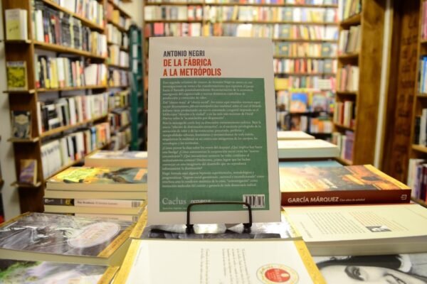 De La Fábrica A La Metrópolis. Antonio Negri. - Imagen 3