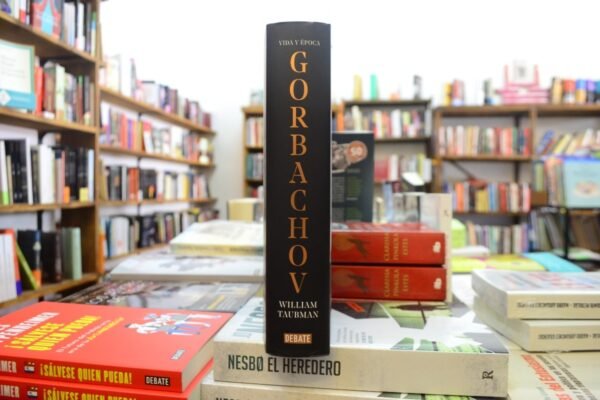 Gorbachov. Vida Y Época. William Taubman. - Imagen 2