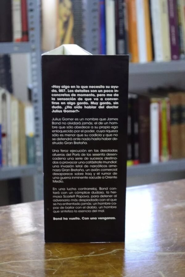 La Esencia Del Mal. J Bond. Sebastian Faulks Es Ian Fleming - Imagen 4