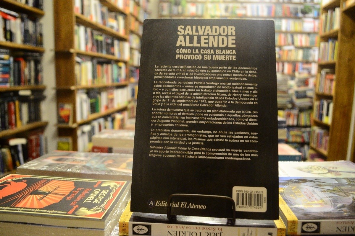 Salvador Allende. Cómo La Casa Blanca Provocó Su Muerte. - Imagen 3