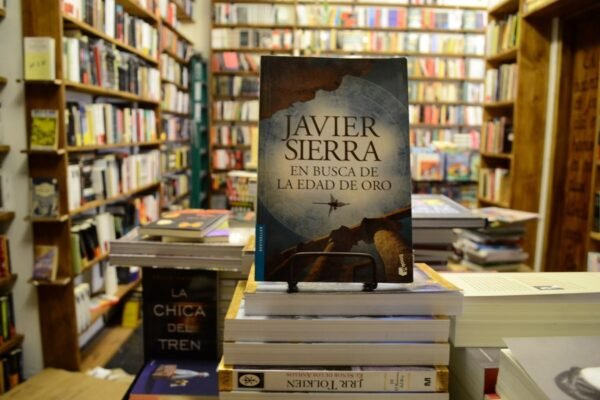 En Busca De La Edad De Oro. Javier Serra.