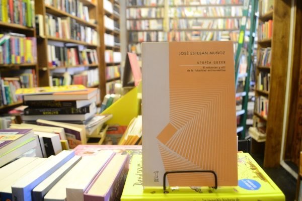 Utopía Queer. José Esteban Muñoz.