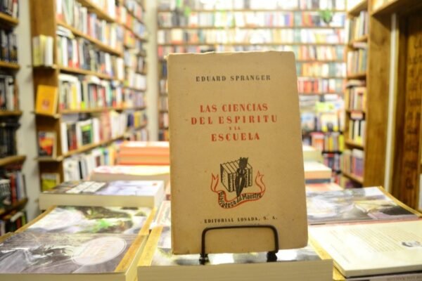 Las Ciencias Del Espíritu Y La Escuela. Eduard Spranger.
