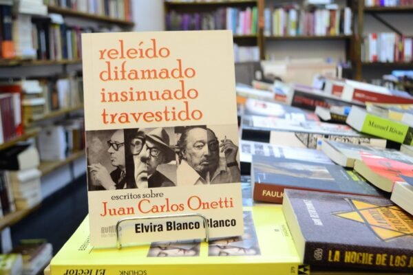 Escritos Sobre Juan Carlos Onetti. Elvira Blanco Blanco. - Imagen 4
