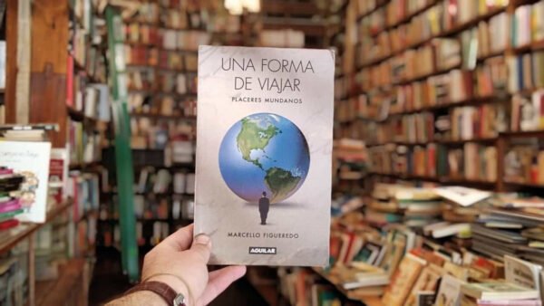 Una Forma De Viajar. Placeres Mundanos. Marcello Figueredo.
