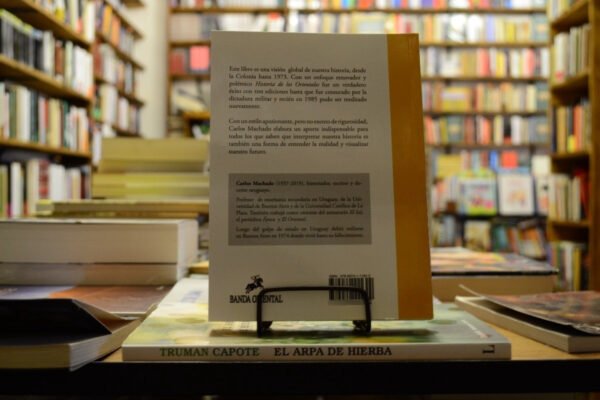 Historia De Los Orientales. Carlos Machado. - Imagen 4