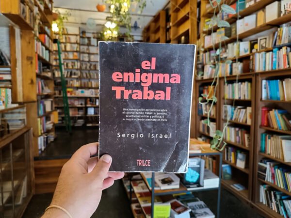El Enigma Trabal. Sergio Israel.