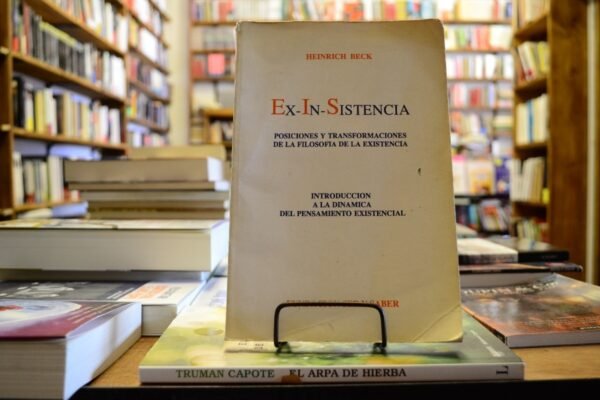 Ex - In - Sistencia. Heinrich Beck.