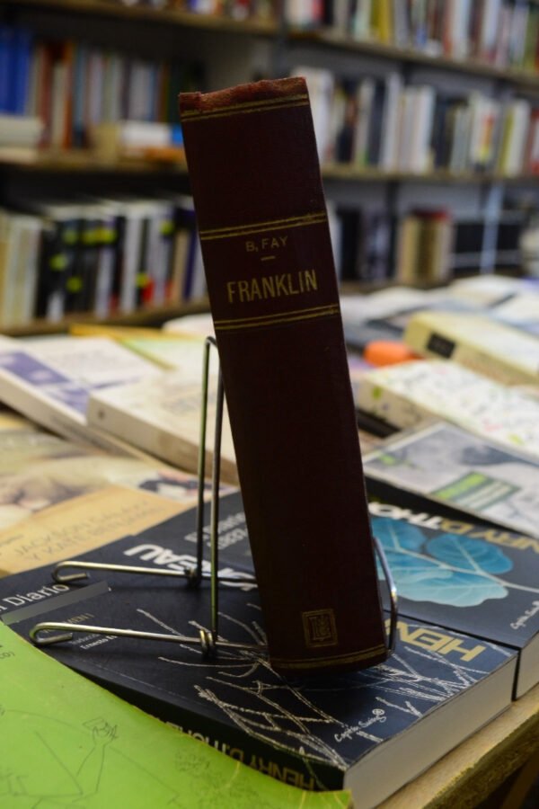 Franklin. Bernard Fay.