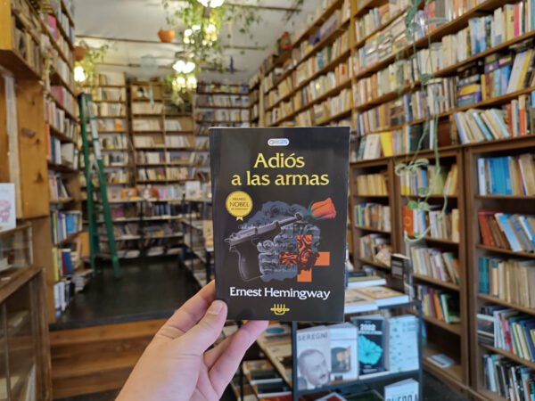 Adiós A Las Armas. Ernest Hemingway.