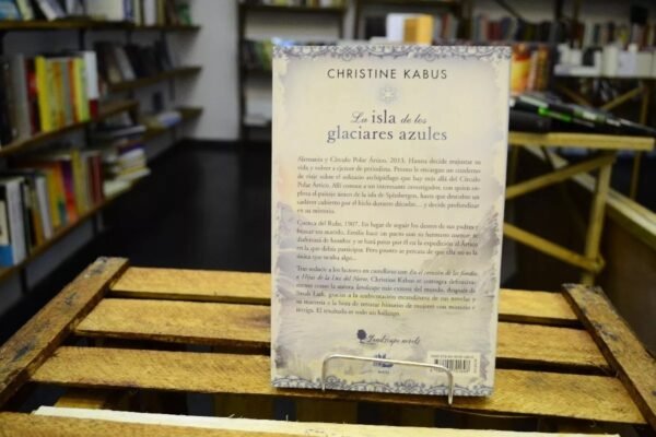 La Isla De Los Glaciares Azules. Christine Kabus. - Imagen 2