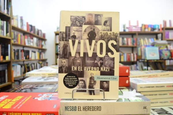 Vivos En El Averno Nazi. Montserrat Llor.