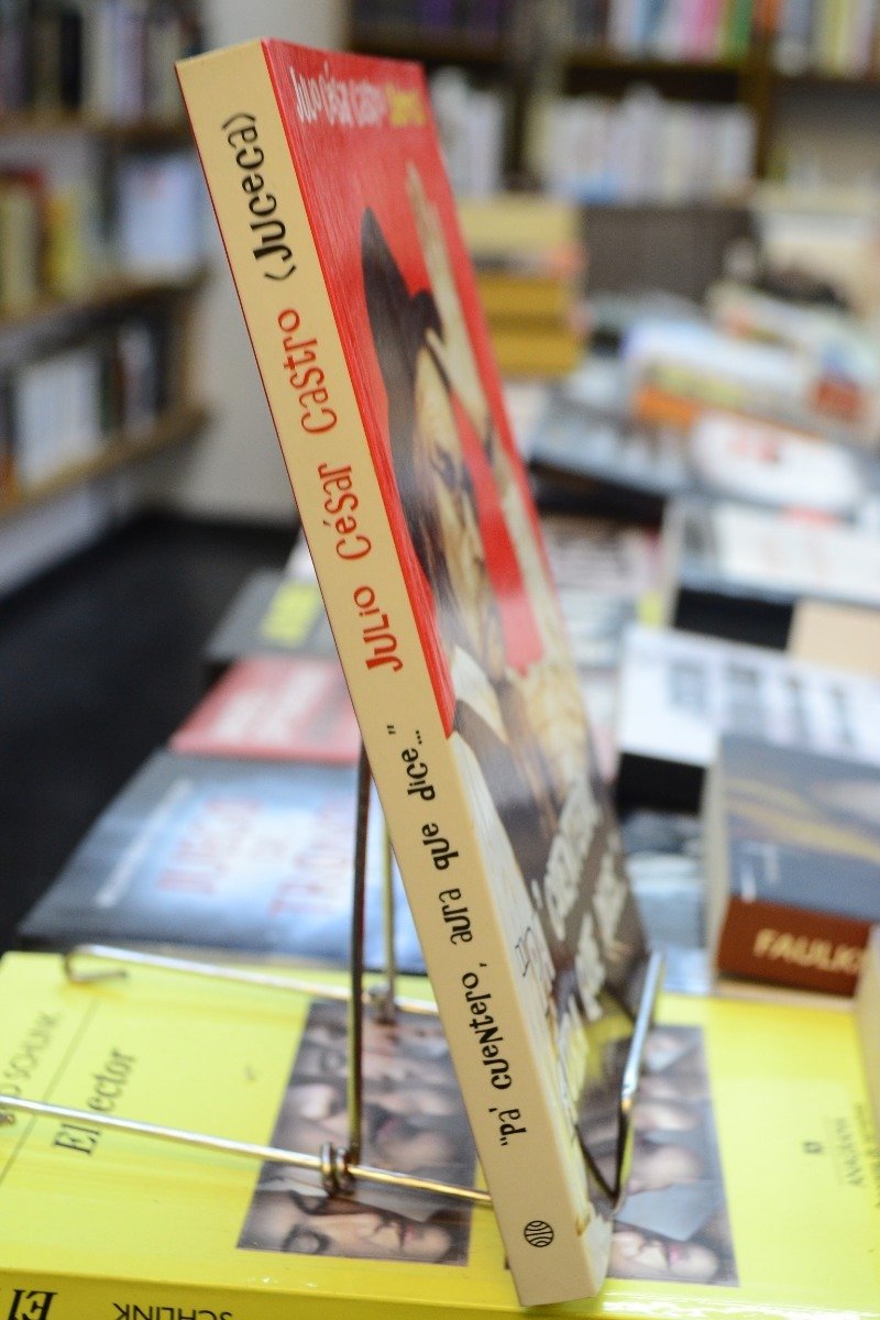 Pa Cuentero Aura Que Dice... Julio César Castro. Juceca. - Imagen 2